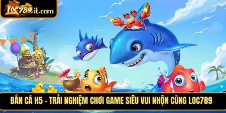 Bắn Cá H5